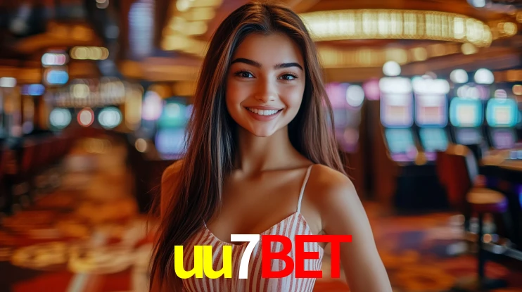 Explore as vantagens do uu7bet: serviço profissional e confiabilidade